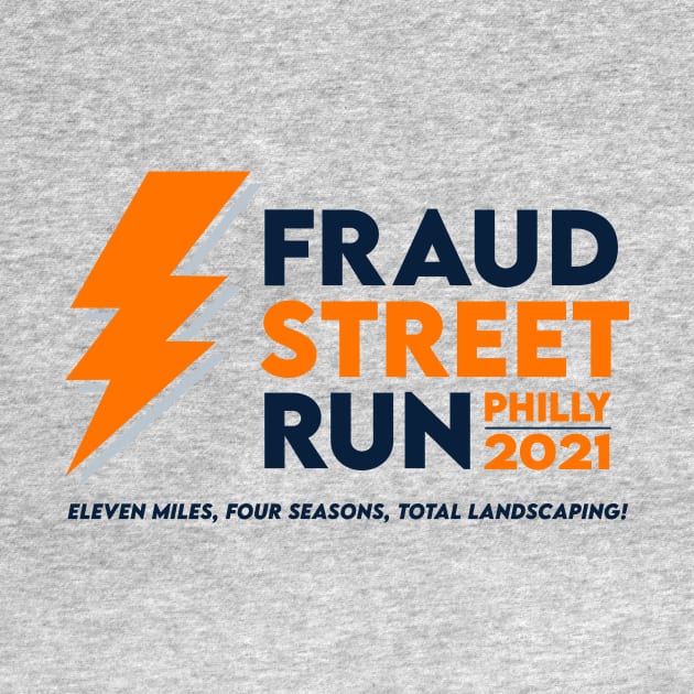 Fraud Street Run 2021 by Junk Miles